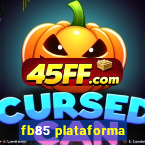 fb85 plataforma